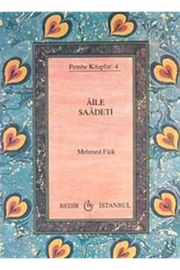Aile Saadeti (cep Boy) Pembe Kitaplar:4