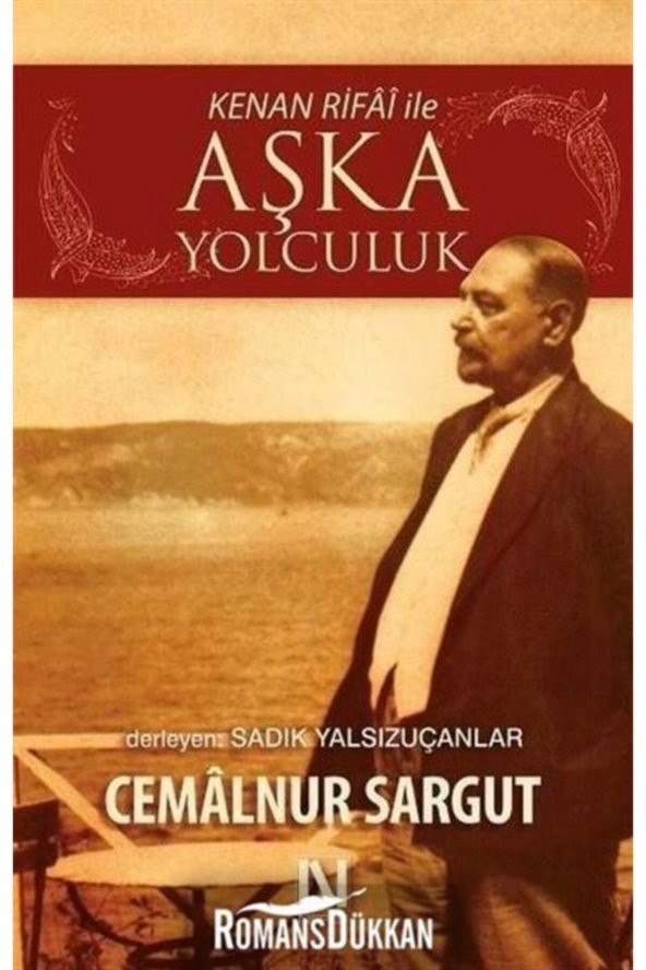 Kenan Rifai Ile Aşka Yolculuk - 1