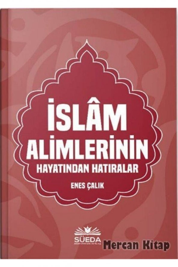 Islam Alimlerinin Hayatından Hatıralar ürün görseli