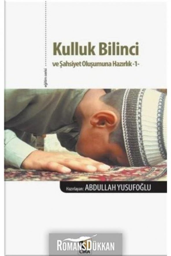 Kulluk Bilinci Ve Şahsiyet Oluşumuna Hazırlık - 1 ürün görseli