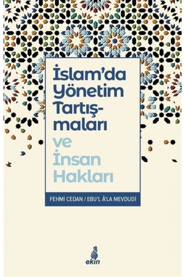 Islamda Yönetim Tartışmaları Ve Insan Hakları ürün görseli