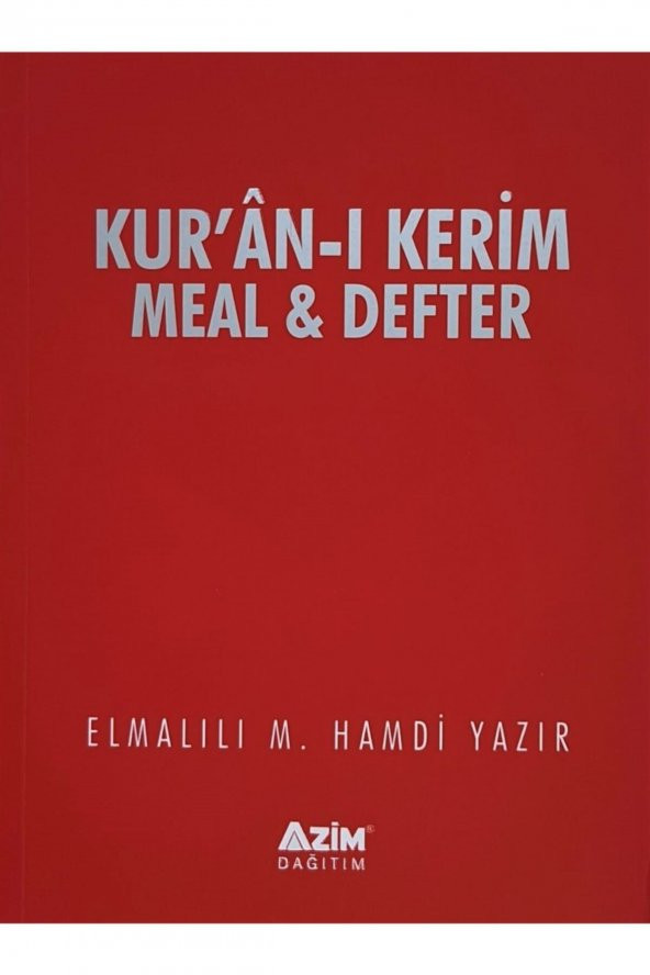 Kur’an-ı Kerim Meal Ve Defteri (kur’an-ı Kerim Ayetleri Sırasına Ve Sayfasına Göre Düzenlenmiştir)