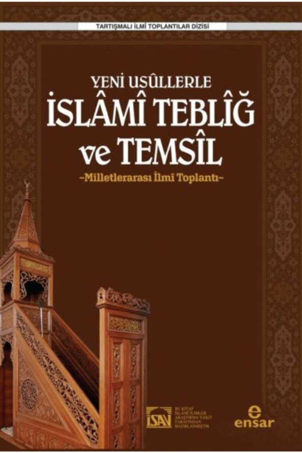 Yeni Usüllerle Islami Tebliğ Ve Temsil Milletlerarası Ilmi Toplantı - 1