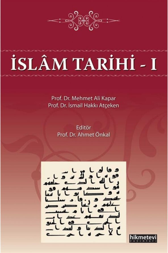 Islam Tarihi - 1 - Mehmet Ali Kapar 9786257756266 ürün görseli