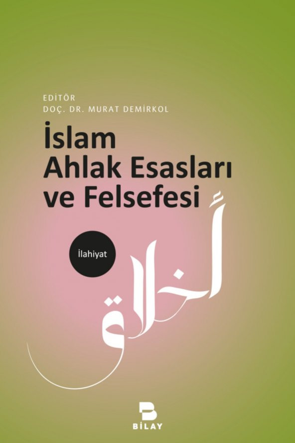 Islam Ahlak Esasları Ve Felsefesi - 1