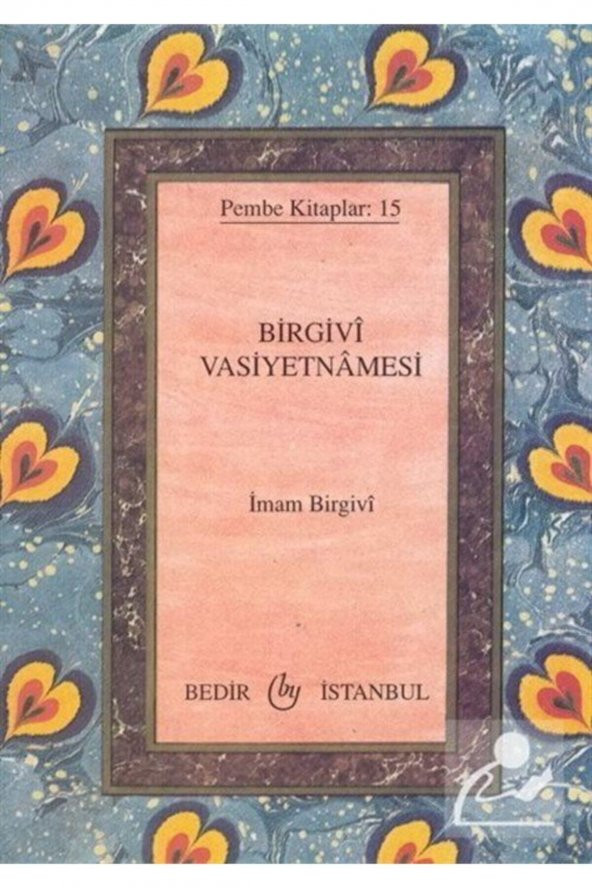 Birgivi Vasiyetnamesi, Pembe Kitaplar:15