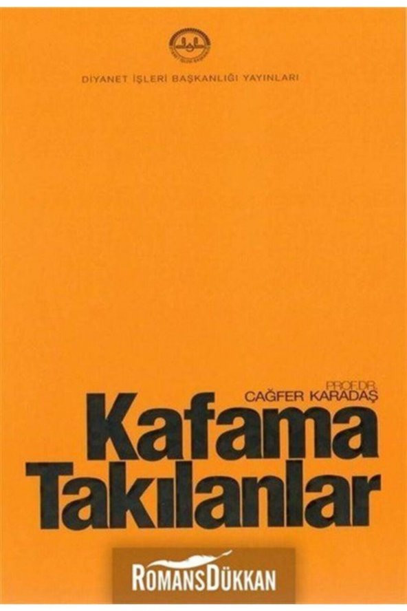 Kafama Takılanlar