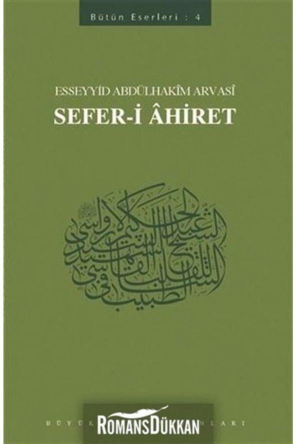 Sefer-i Ahiret: Bütün Eserleri-4
