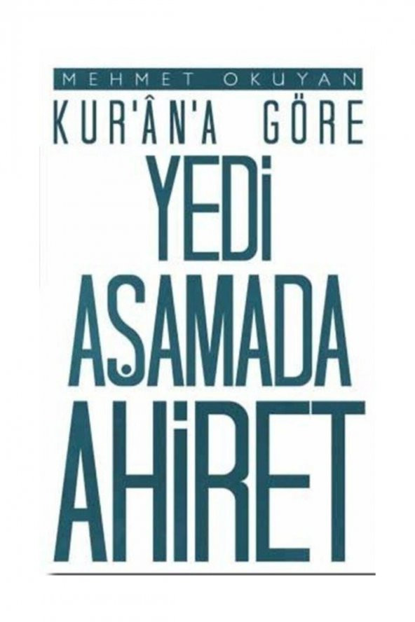Kurana Göre Yedi Aşamada Ahiret - Mehmet Okuyan ürün görseli