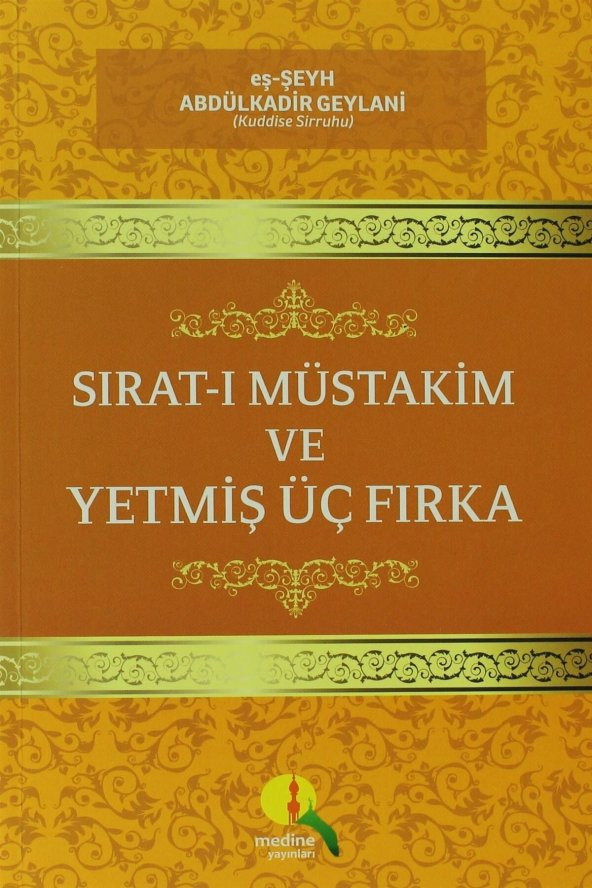 Sırat-ı Müstakim Ve Yetmiş Üç Fırka ürün görseli