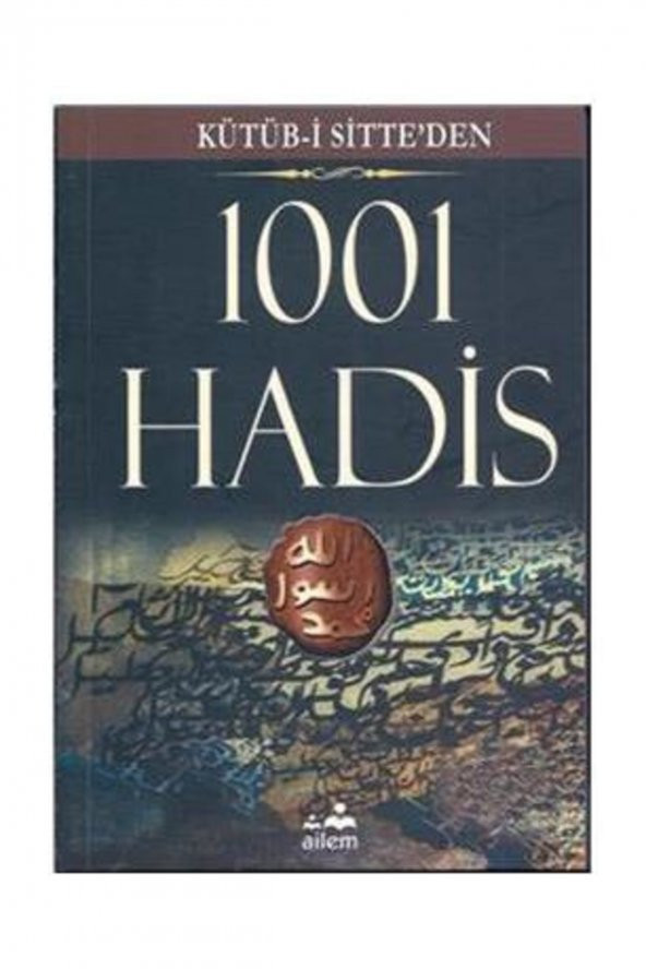 Kütüb-i Sitteden 1001 Hadis - 1