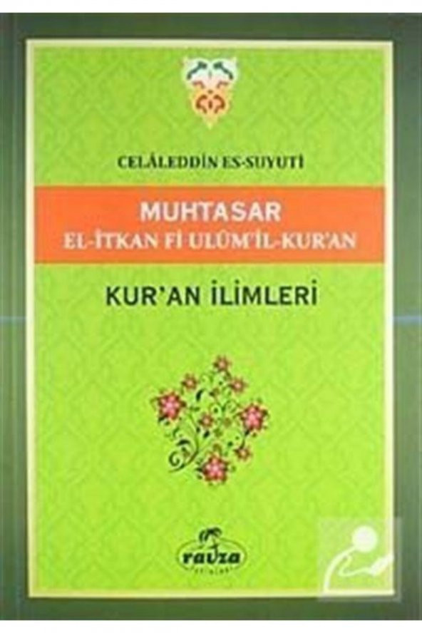 Muhtasar El-itkan Fi Ulumil-kuran / Kuran Ilimleri (yeşil Kapak) - 1