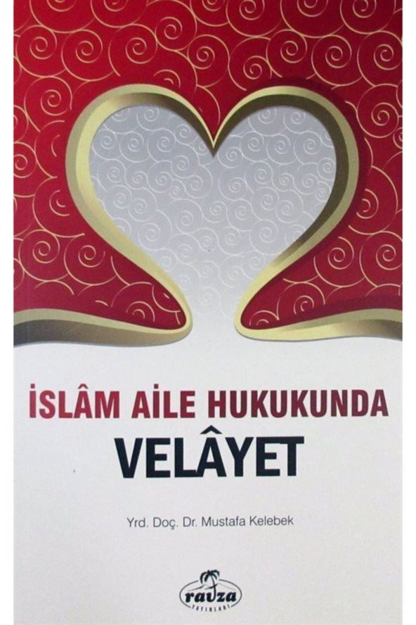Islam Aile Hukukunda Velayet - Mustafa Kelebek 9786059261142 ürün görseli