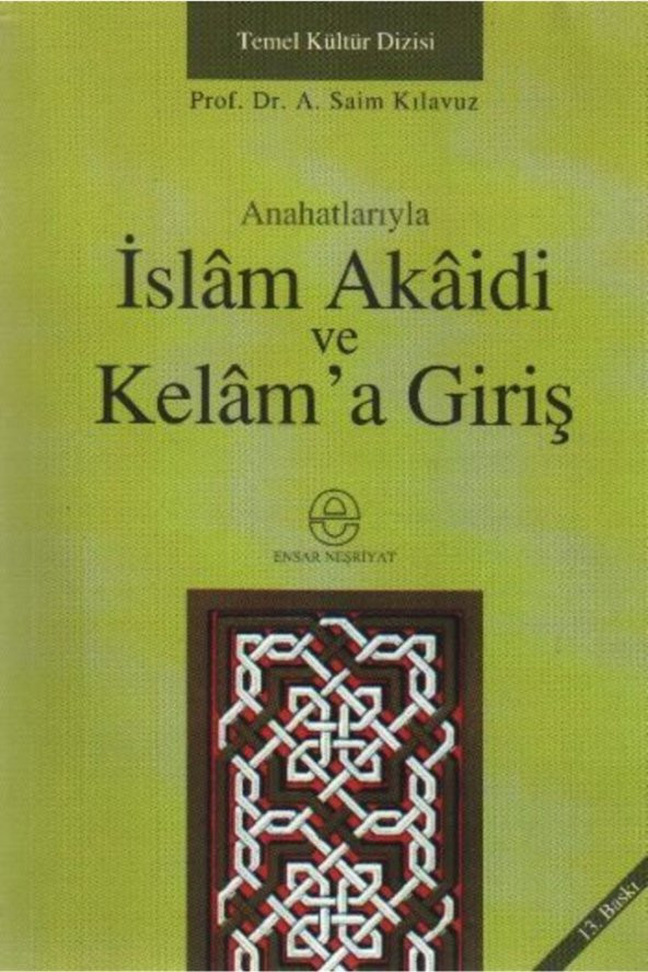 Anahatlarıyla Islam Akaidi Ve Kelama Giriş ürün görseli