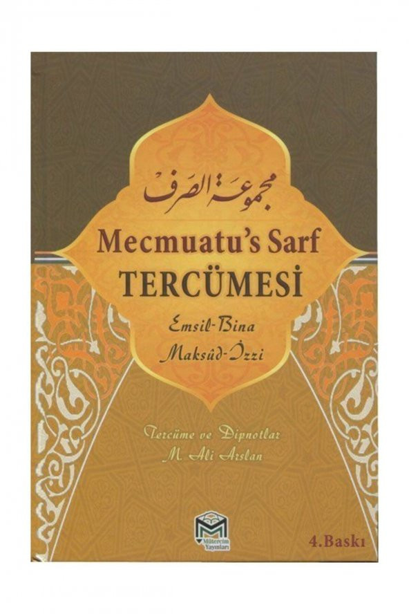 Mecmuatüs Sarf Tercümesi & Emsile-bina Maksud-izzi