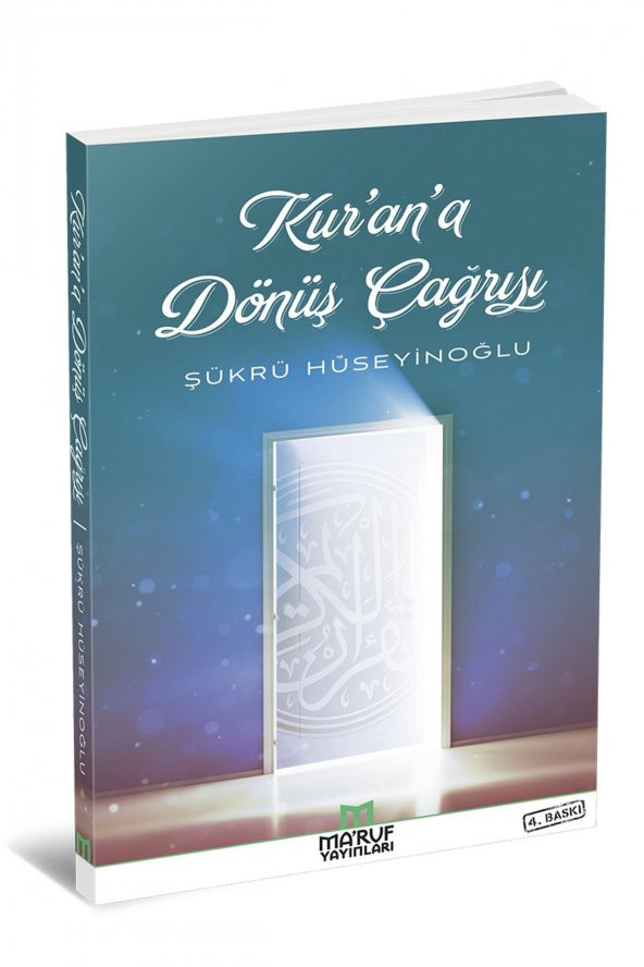 Kur’an’a Dönüş Çağrısı - Şükrü Hüseyinoğlu
