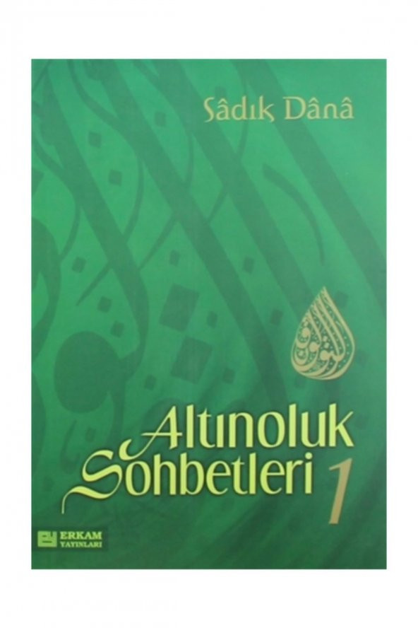 Altınoluk Sohbetleri - 1