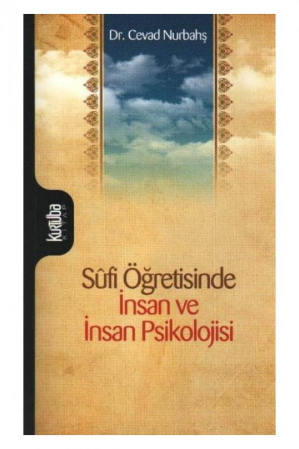 Sufi Öğretisinde İnsan ve İnsan Psikolojisi - Cevad Nurbahş ürün görseli