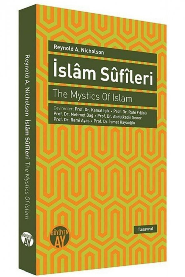 Islâm Sûfîleri - The Mystics Of Islam