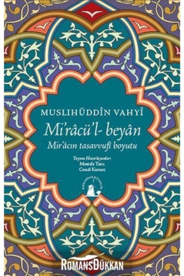 Mi’racü’l-Beyan  Muslihüddin Vahyi