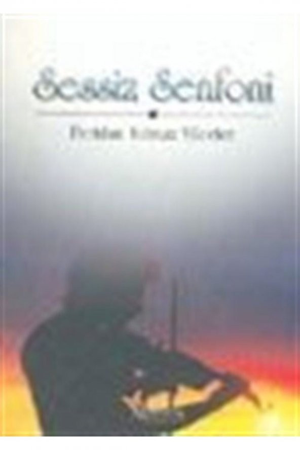 Sessiz Senfoni - 1