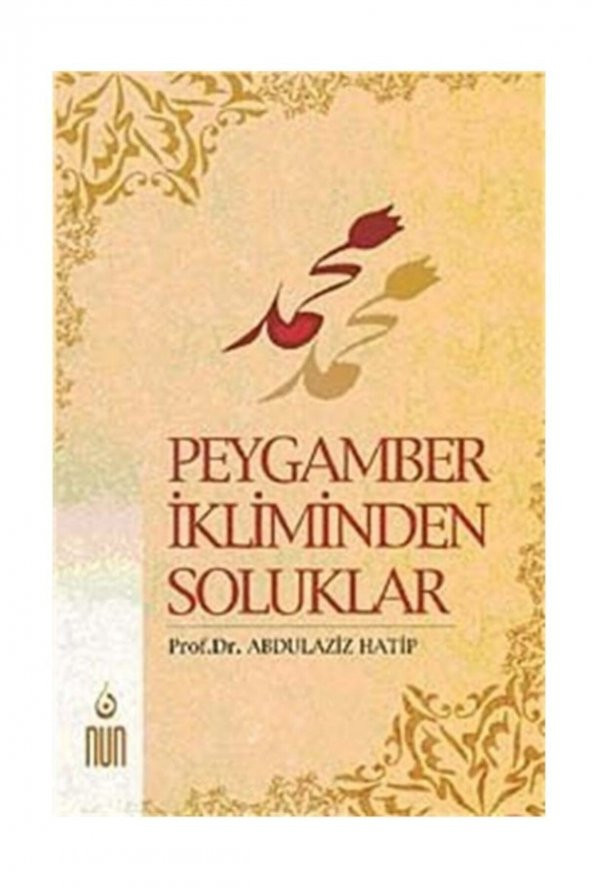 Peygamber Ikliminden Soluklar