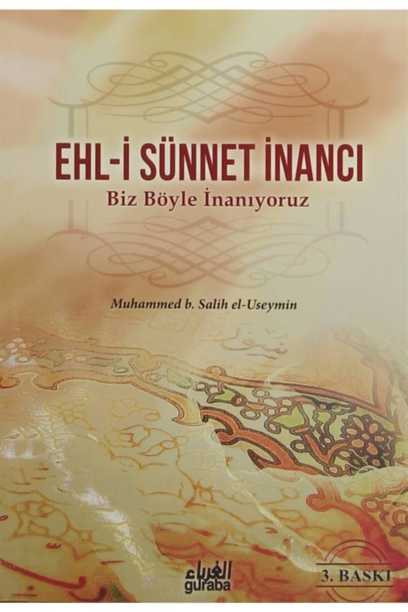 Ehl-i Sünnet Inancı - Biz Böyle Inanıyoruz - Muhammed B. Salih el-Useymin - 1