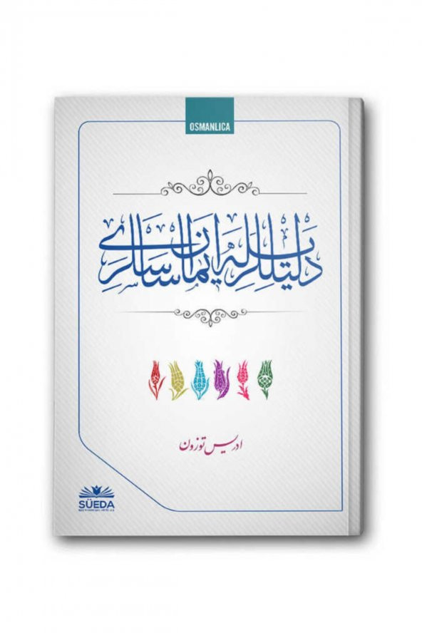 Delilleriyle Iman Esasları (Osmanlıca) ürün görseli