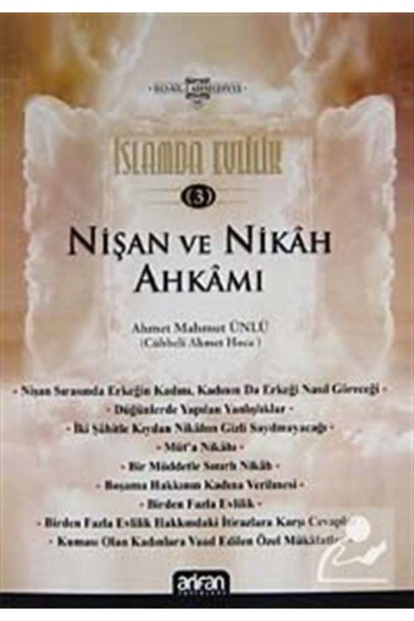 Islamda Evlilik -3 & Nişan Ve Nikah Ahkamı