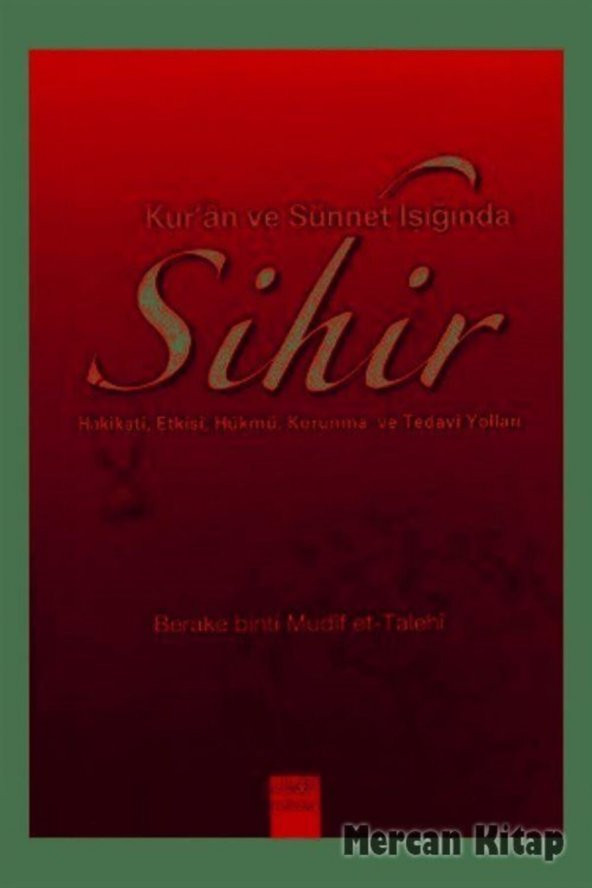 Kuran ve Sünnet Işığında Sihir ürün görseli