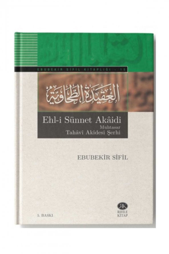 Ehli Sünnet Akaidi & Muhtasar Tahavi Akidesi Şerhi