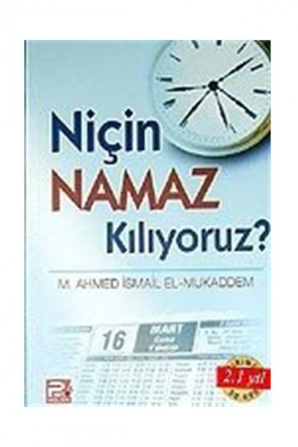 Niçin Namaz Kılıyoruz?