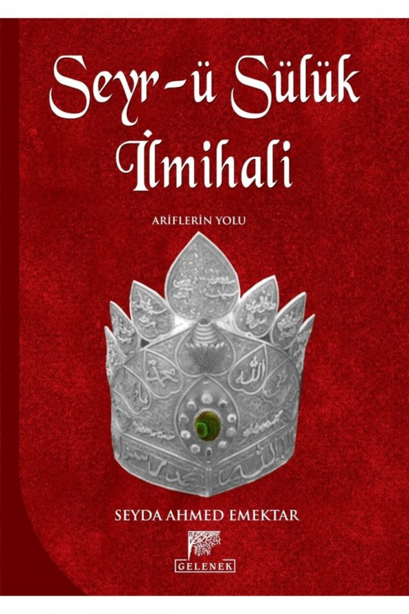 Seyr-ü Sülük Ilmihali - Seyda Ahmed Emektar 9786257840262 - 1