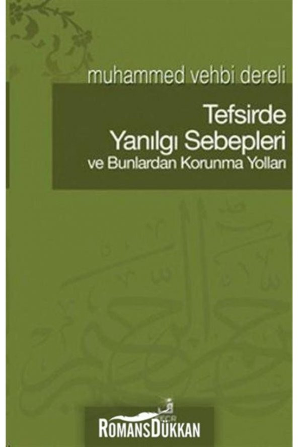Tefsirde Yanılgı Sebepleri Ve Bunlardan Korunma Yolları ürün görseli