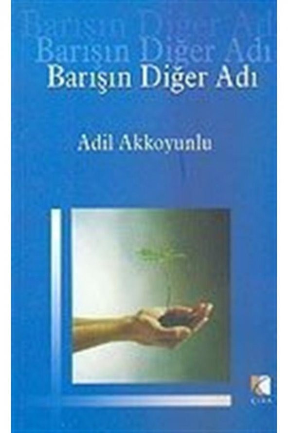 Barışın Diğer Adı