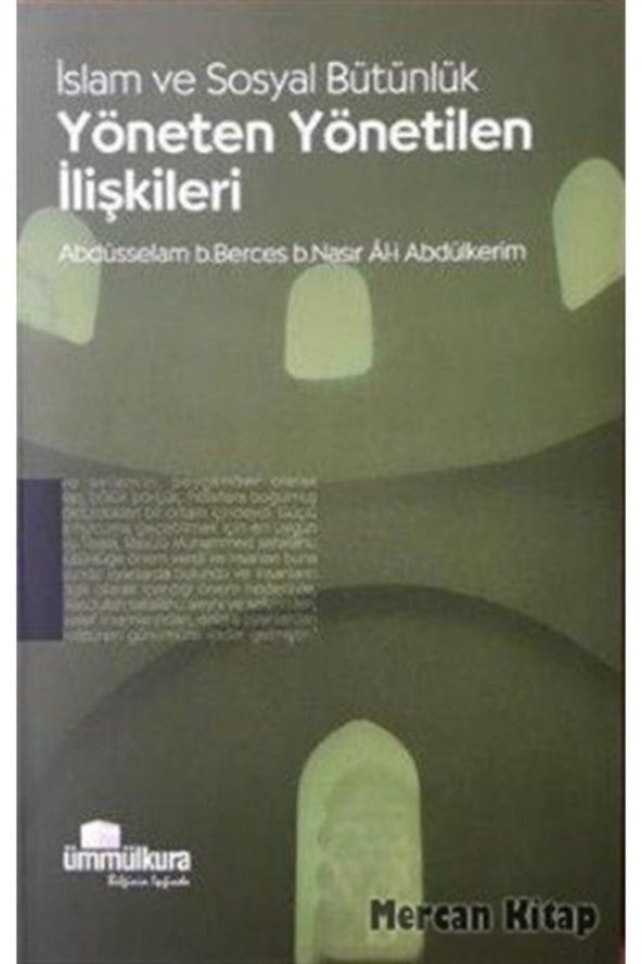 Islam Ve Sosyal Bütünlük Yöneten Ve Yönetilen Ilişkileri ürün görseli