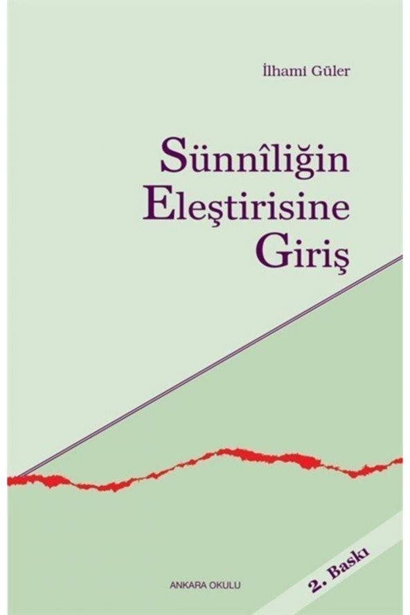Sünniliğin Eleştirisine Giriş