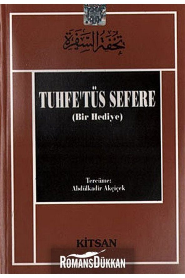 Tuhfetüs Sefere & Bir Hediye