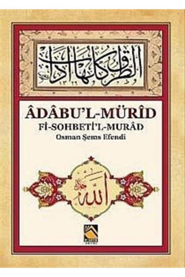 Adabul - Mürid Fi Sohbetil Murad