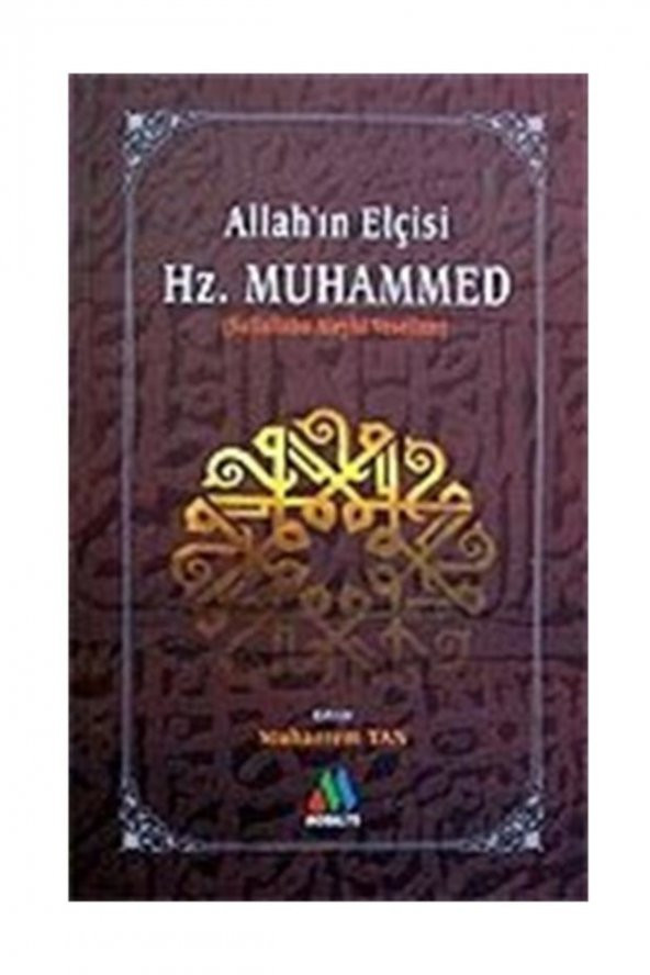 Allahın Elçisi Hz. Muhammed - 1