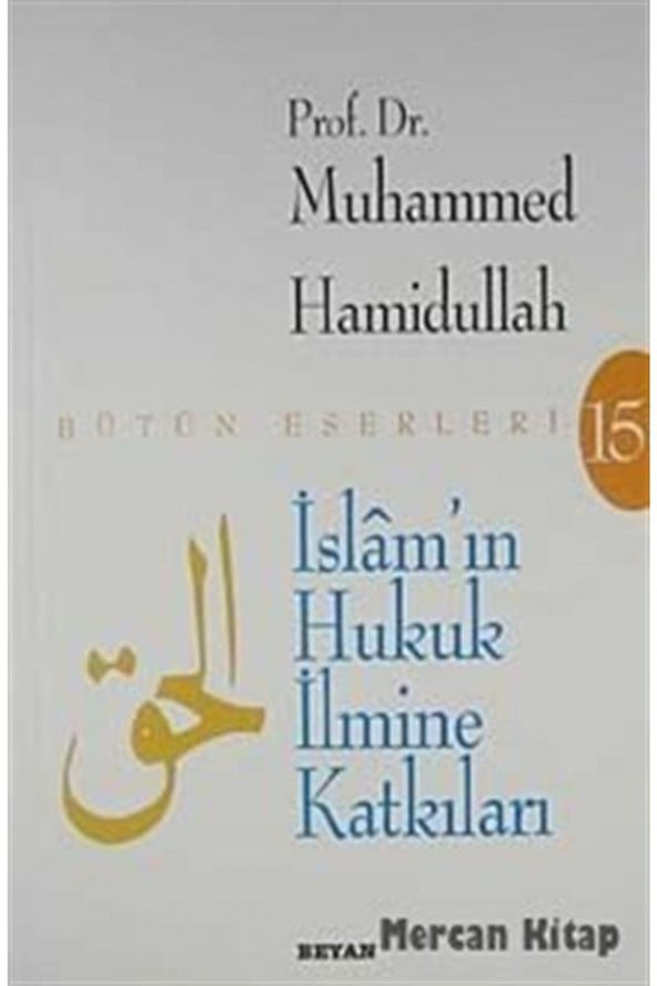 Islamın Hukuk Ilmine Katkıları