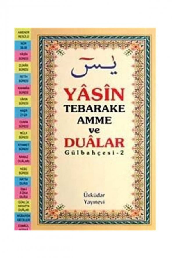 Yasin Tebareke Amme Ve Dualar (gülbahçesi-2)