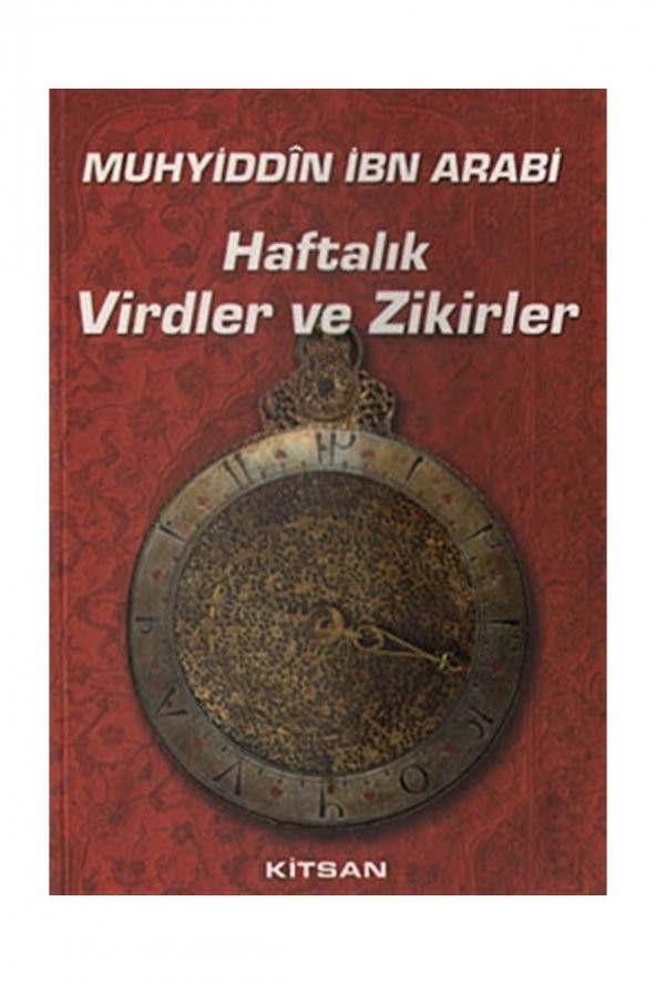 Haftalık Virdler ve Zikirler - Muhyiddin İbn Arabi