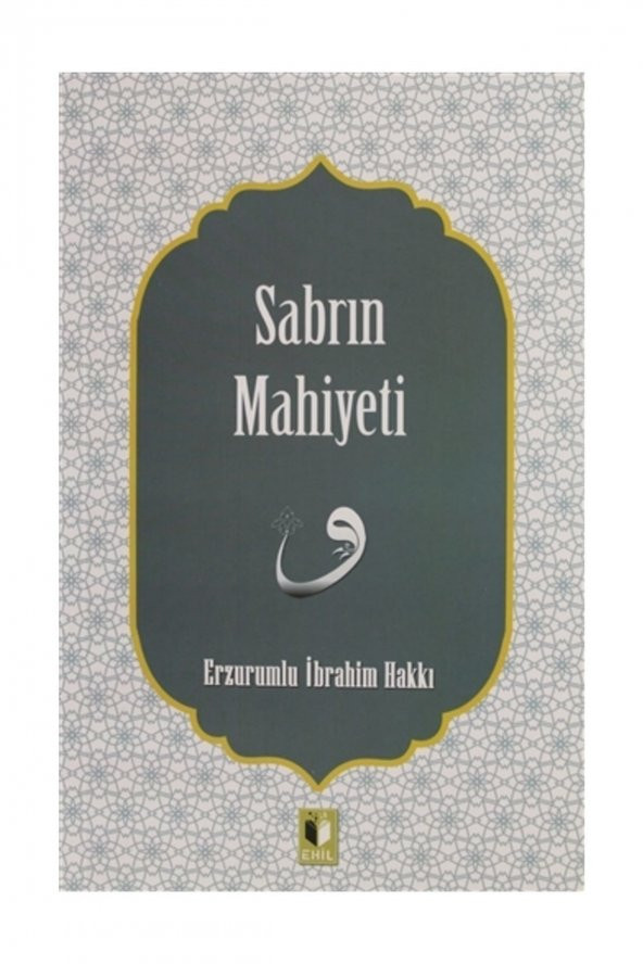 Sabrın Mahiyeti - Erzurumlu İbrahim Hakkı ürün görseli