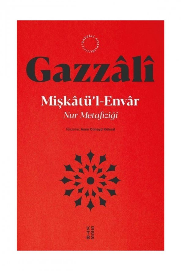 Mişkatül-Envar & Nur Metafiziği
