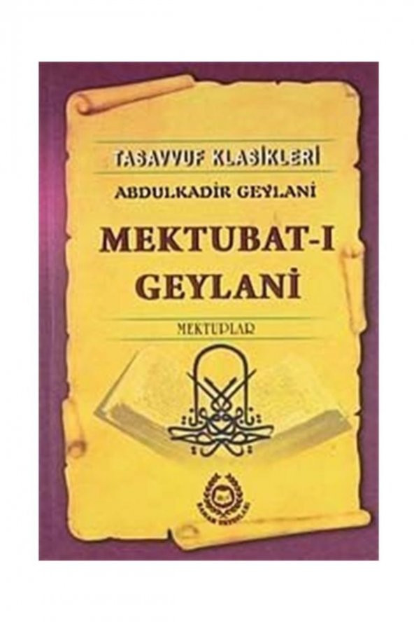 Mektubat-ı Geylani & Mektuplar