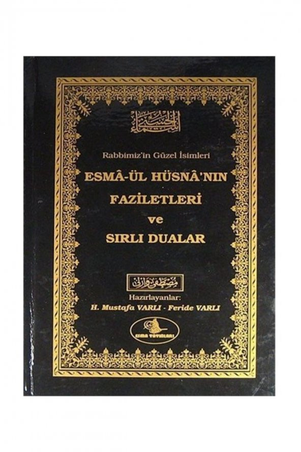 Esma-ül Hüsnanın Faziletleri Ve Sırlı Duaları - 1
