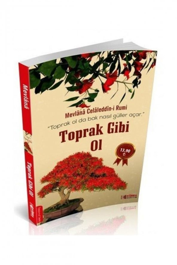 Toprak Gibi Ol