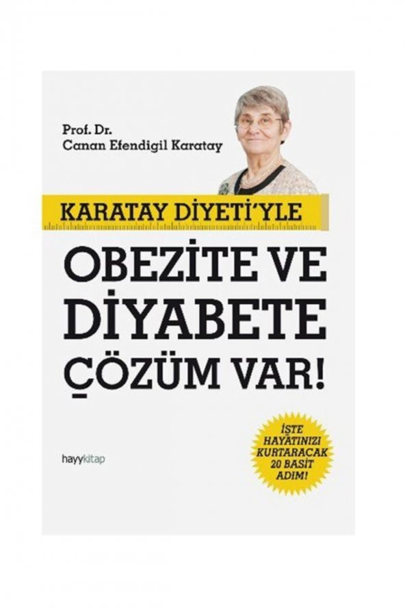 Karatay Diyeti’yle Obezite Ve Diyabete Çözüm Var! - Canan Efendigil Karatay - ürün görseli