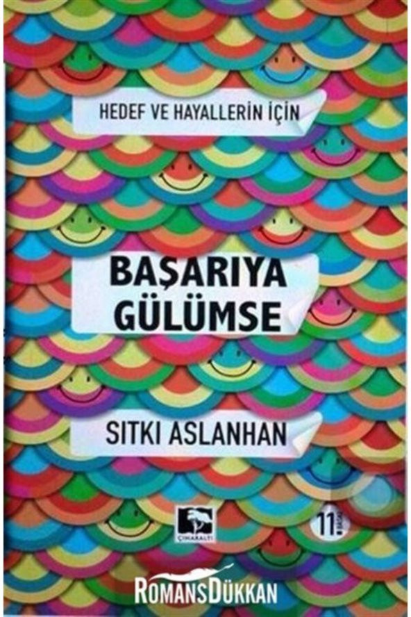 Hedef ve Hayallerin İçin Başarıya Gülümse - Sıtkı Aslanhan 9786055563738